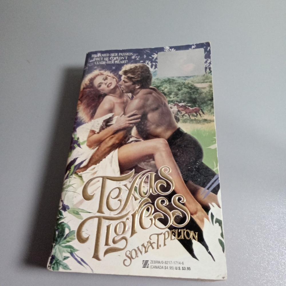 Texas Tigress Sonya T Pelton Zebra Books 1985 Vintage Historical Romance Book